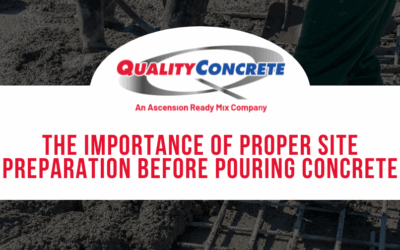 The Importance of Proper Site Preparation Before Pouring Concrete